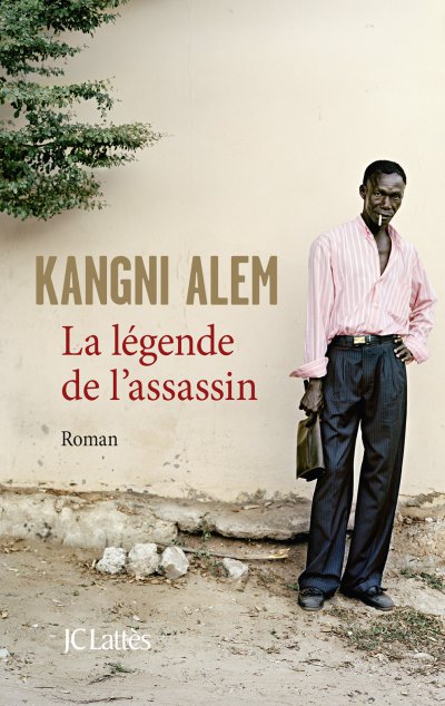 La légende de l'assassin de Kangni Alem