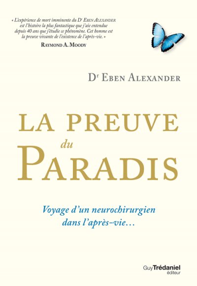 La preuve du paradis de Eben Alexander