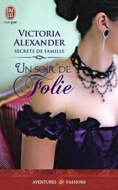 Un soir de folie de Victoria Alexander