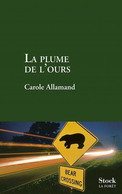 La plume de l'ours de Carole Allamand