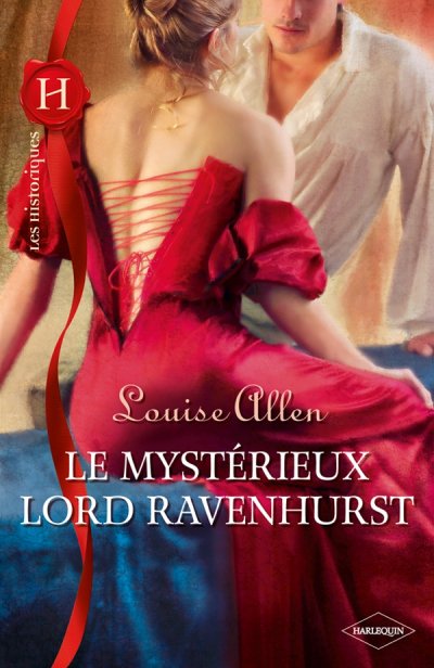 Le mystérieux lord Ravenhurst de Louise Allen
