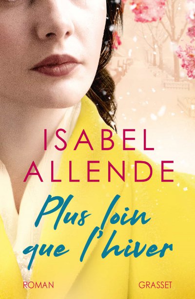 Plus loin que l'hiver de Isabel Allende