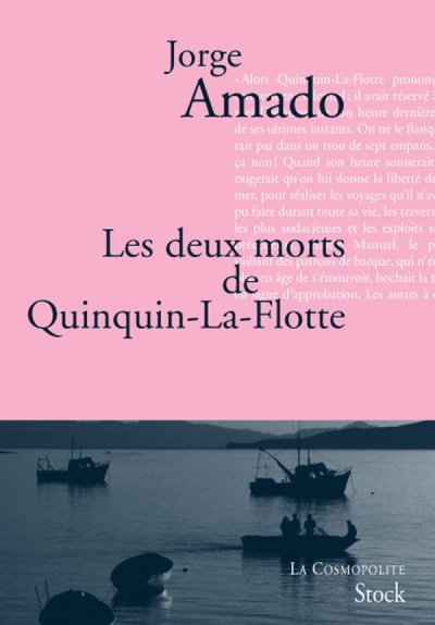 Les Deux Morts de Quinquin-la-Flotte de Jorge Amado