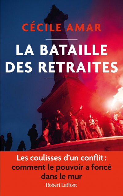 La Bataille des retraites de Cécile Amar