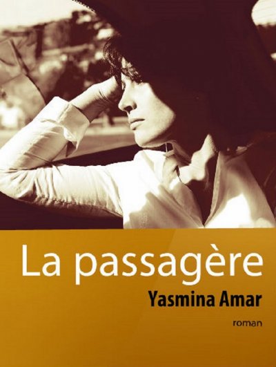 La passagère de Yasmina Amar