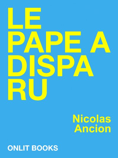 Le Pape a disparu de Nicolas Ancion