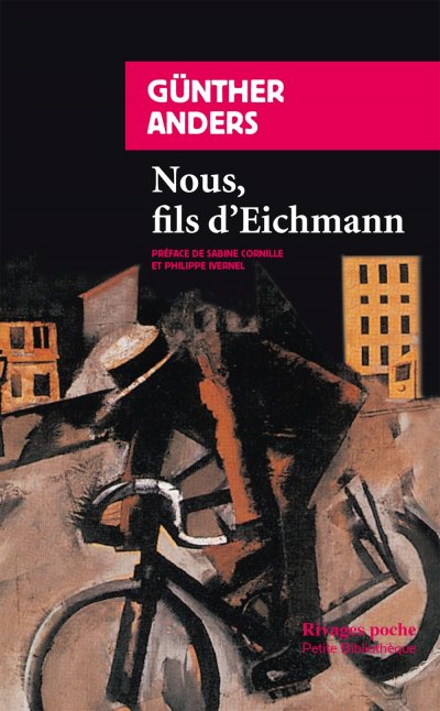 Nous, fils d'Eichmann de Günther Anders