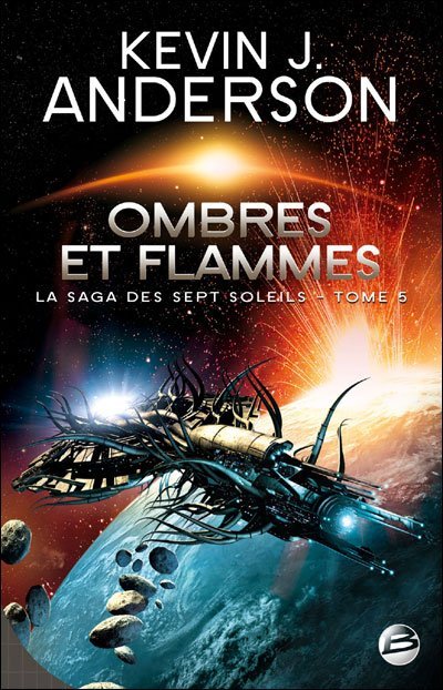 Ombres et Flammes de Kevin J. Anderson