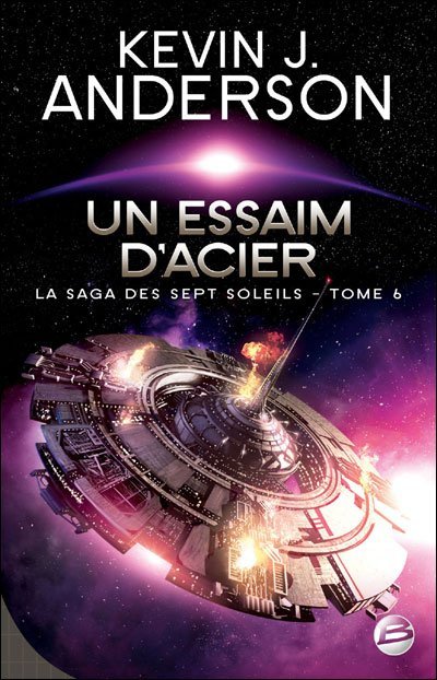 Un essaim d'acier de Kevin J. Anderson