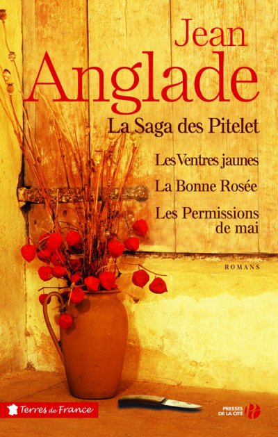 La Saga des Pitelet de Jean Anglade