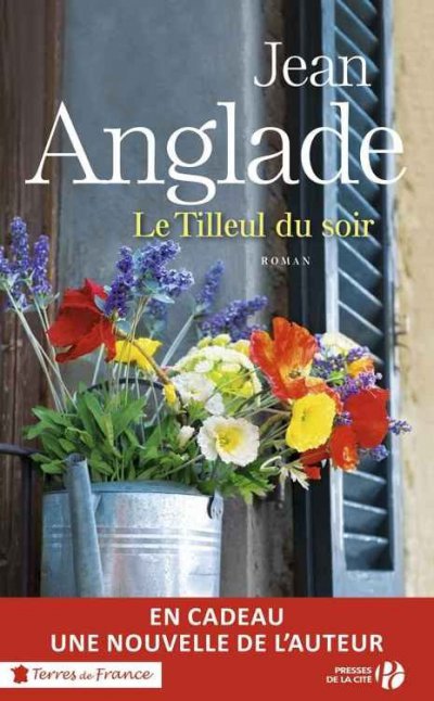 Le tilleul du soir de Jean Anglade