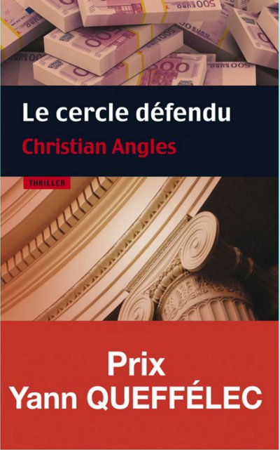 Le cercle défendu de Christian Angles