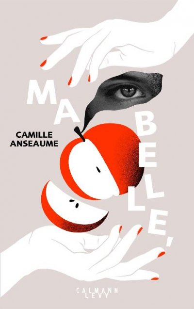 Ma belle de Camille Anseaume