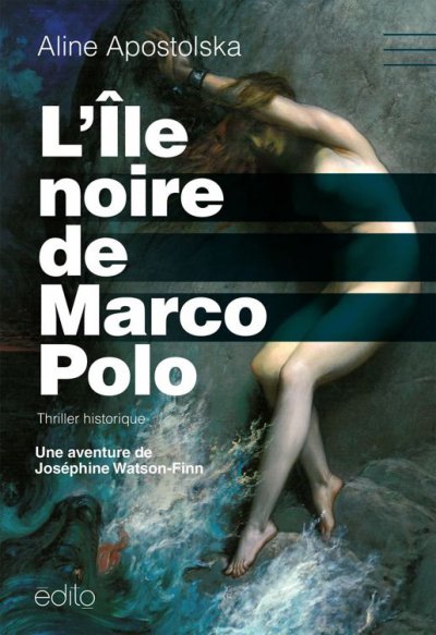 L'île noire de Marco Polo de Aline Apostolska