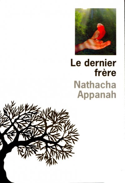 Le dernier frère de Nathacha Appanah