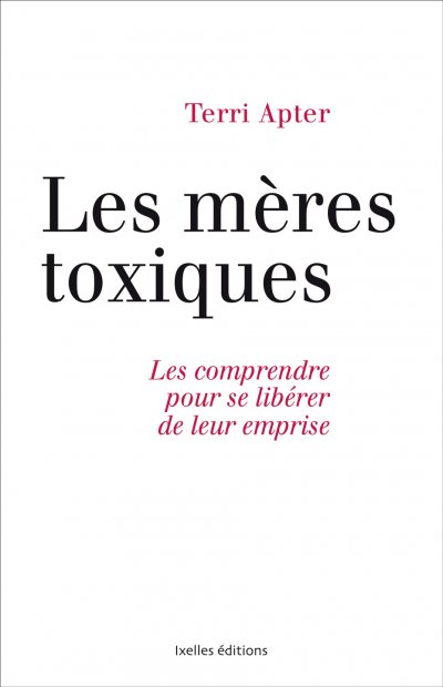 Les mères toxiques de Terri Apter