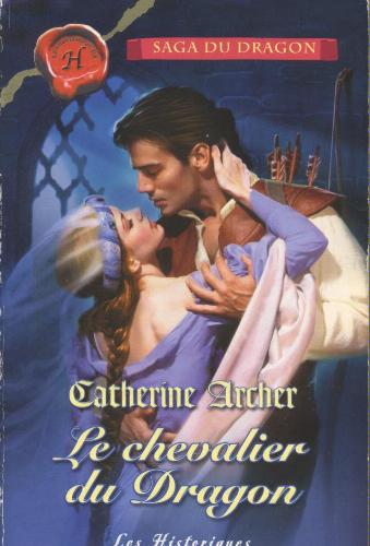 Le chevalier du Dragon de Catherine Archer