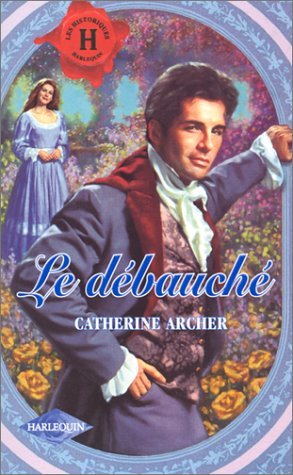 Le débauché de Catherine Archer