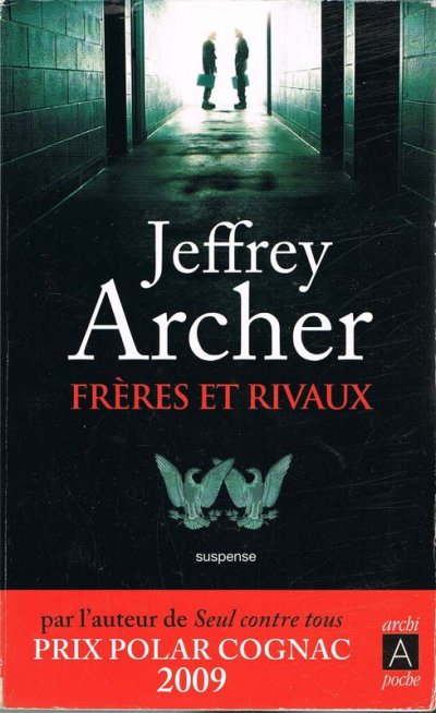 Frères et rivaux de Jeffrey Archer