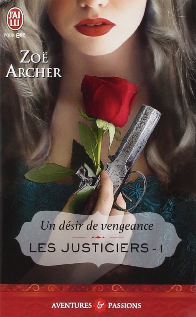 Un désir de vengeance de Zoë Archer