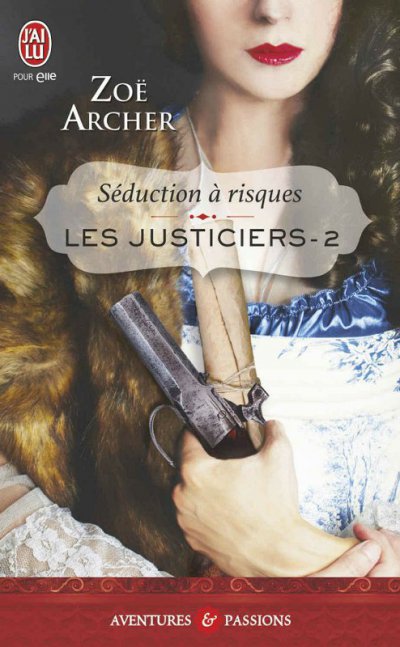 Séduction à risques de Zoë Archer