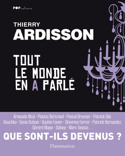 Tout le monde en a parlé de Thierry Ardisson