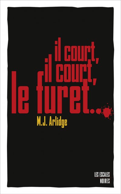 Il Court, Il Court, Le Furet de M.J. Arlidge