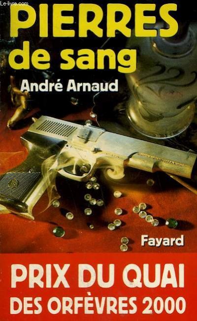 Pierres de sang de André Arnaud