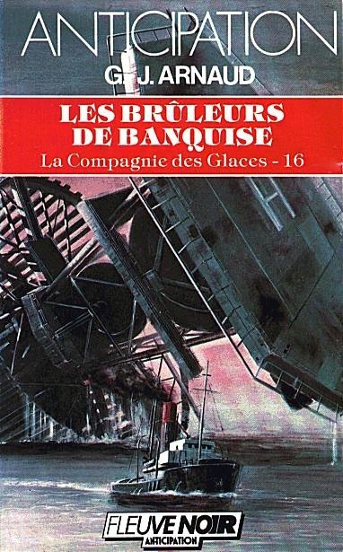 Les Brûleurs de banquise de G.J. Arnaud