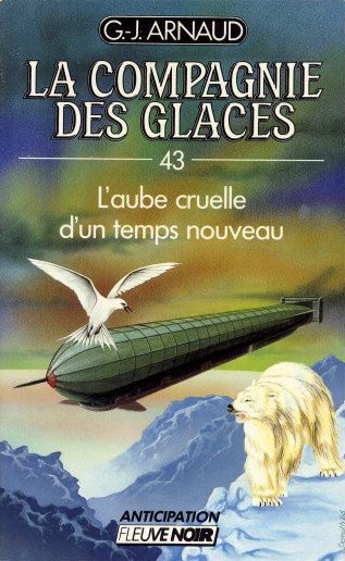 L'aube cruelle d'un temps nouveau de G.J. Arnaud