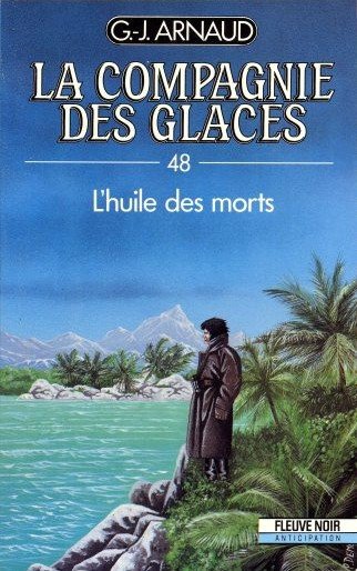 L'huile des morts de G.J. Arnaud