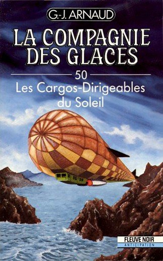 Les Cargos-Dirigeables du Soleil de G.J. Arnaud