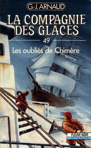 Les oubliés de Chimère de G.J. Arnaud