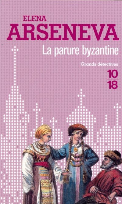 La parure byzantine de Elena Arseneva