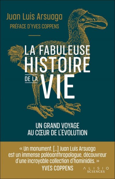 La fabuleuse histoire de de la vie de Juan Luis Arsuaga