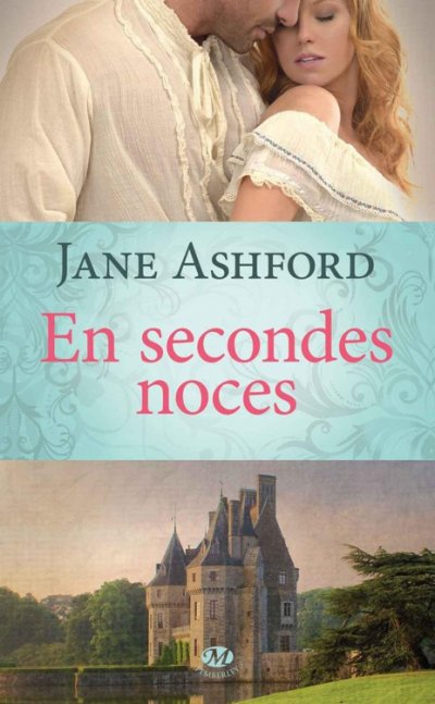 En secondes noces de Jane Ashford