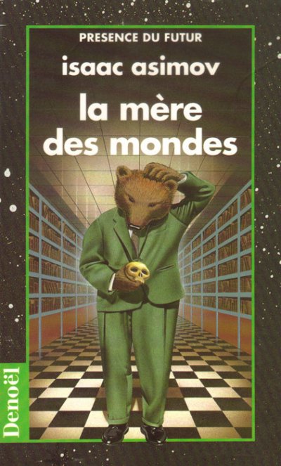 La mère des mondes de Isaac Asimov