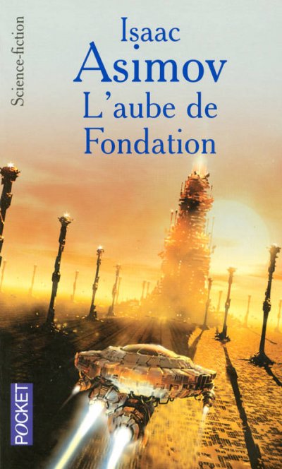 L'aube de Fondation de Isaac Asimov