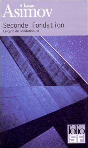 Seconde Fondation de Isaac Asimov