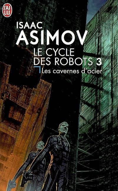 Les cavernes d'acier de Isaac Asimov