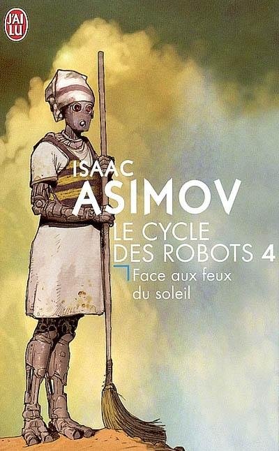 Face aux feux du Soleil de Isaac Asimov