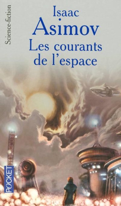 Les courants de l'espace de Isaac Asimov