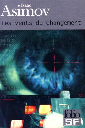 Les vents du changement de Isaac Asimov