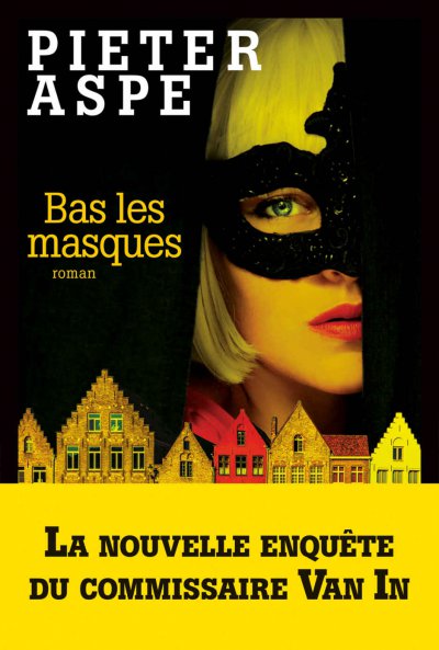 Bas les masques de Pieter Aspe