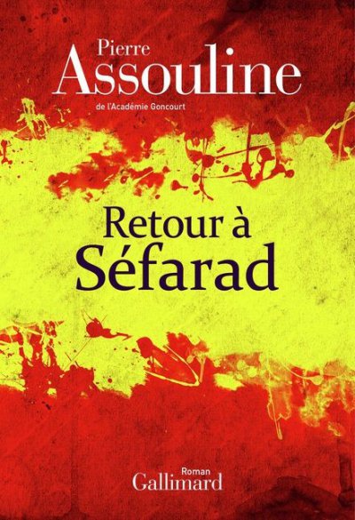 Retour à Séfarad de Pierre Assouline