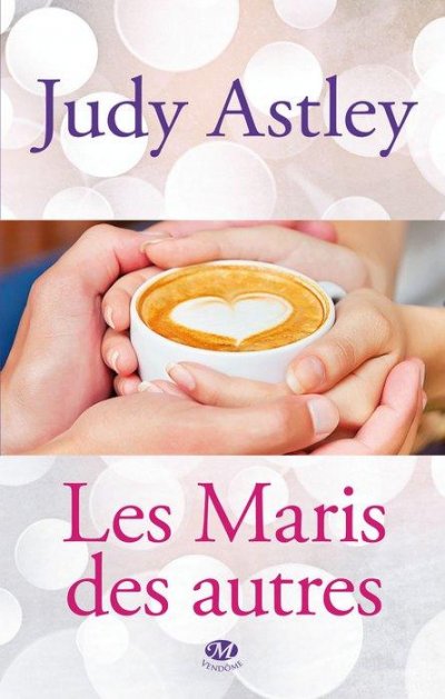 les maris des autres de Judy Astley