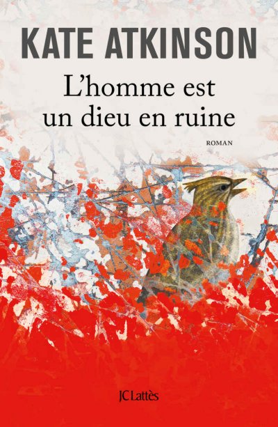 L'homme est un dieu en ruine de Kate Atkinson