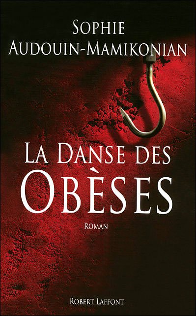 La danse des obèses de Sophie Audouin-Mamikonian