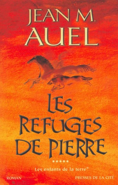 Les refuges de pierre de Jean M. Auel