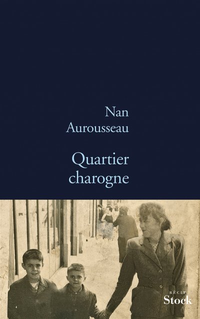 Quartier charogne de Nan Aurousseau